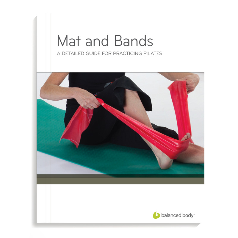 Balanced Body Manual, Mat & Bands