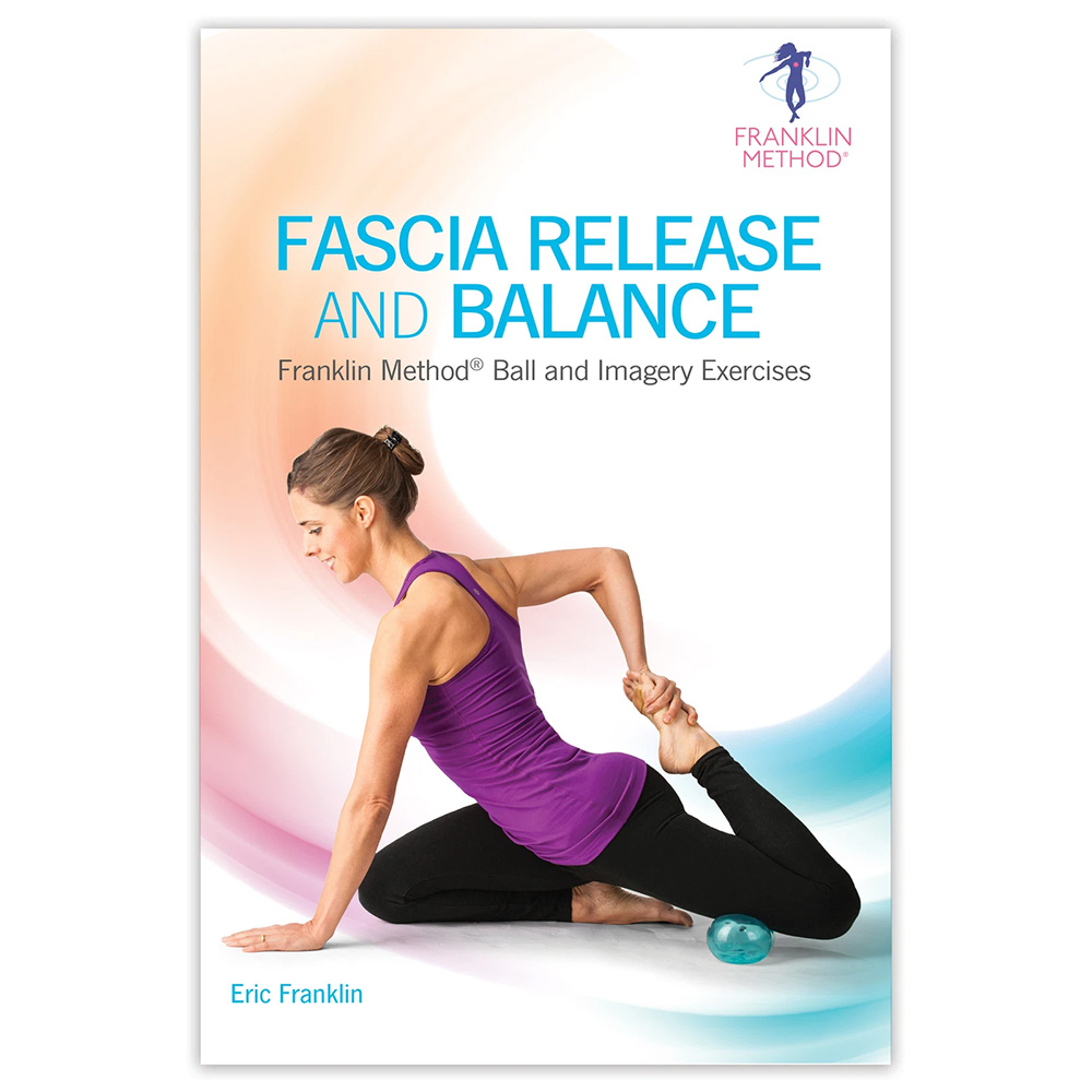 Fascia Release and Balance w. Franklin Method